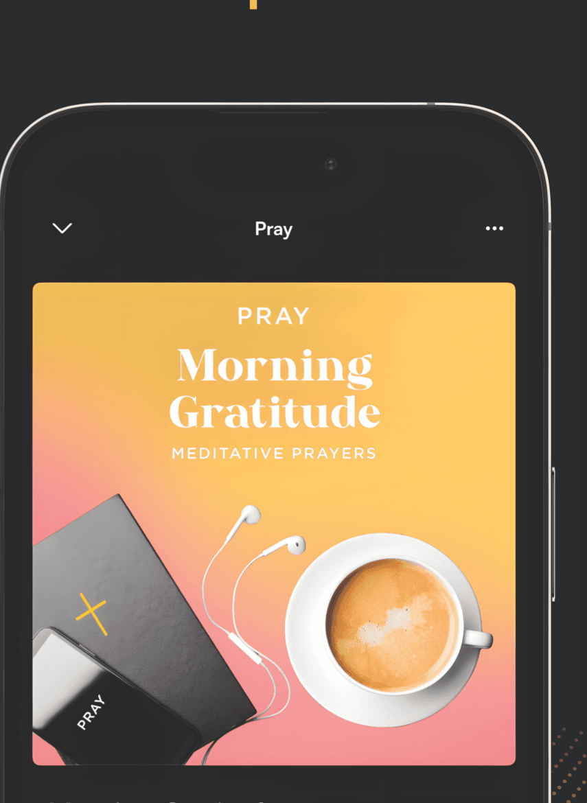 PRAY.COM app showing Morning Gratitude meditation